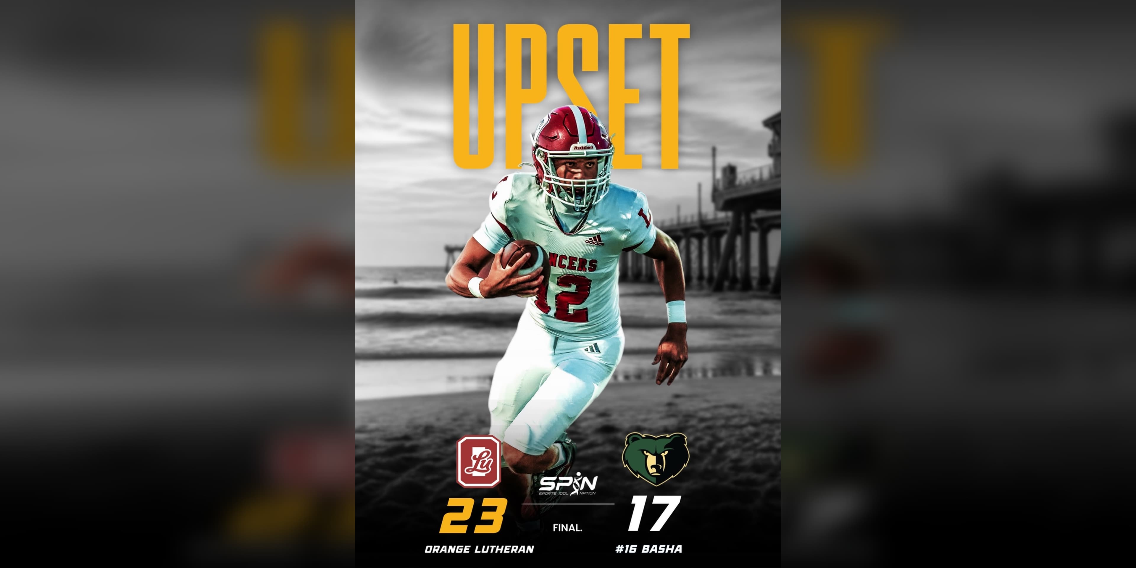 SPIN Media results card reading Upset, final score Orange Lutheran 23, Basha 17, with both school marks and Basha's national ranking.