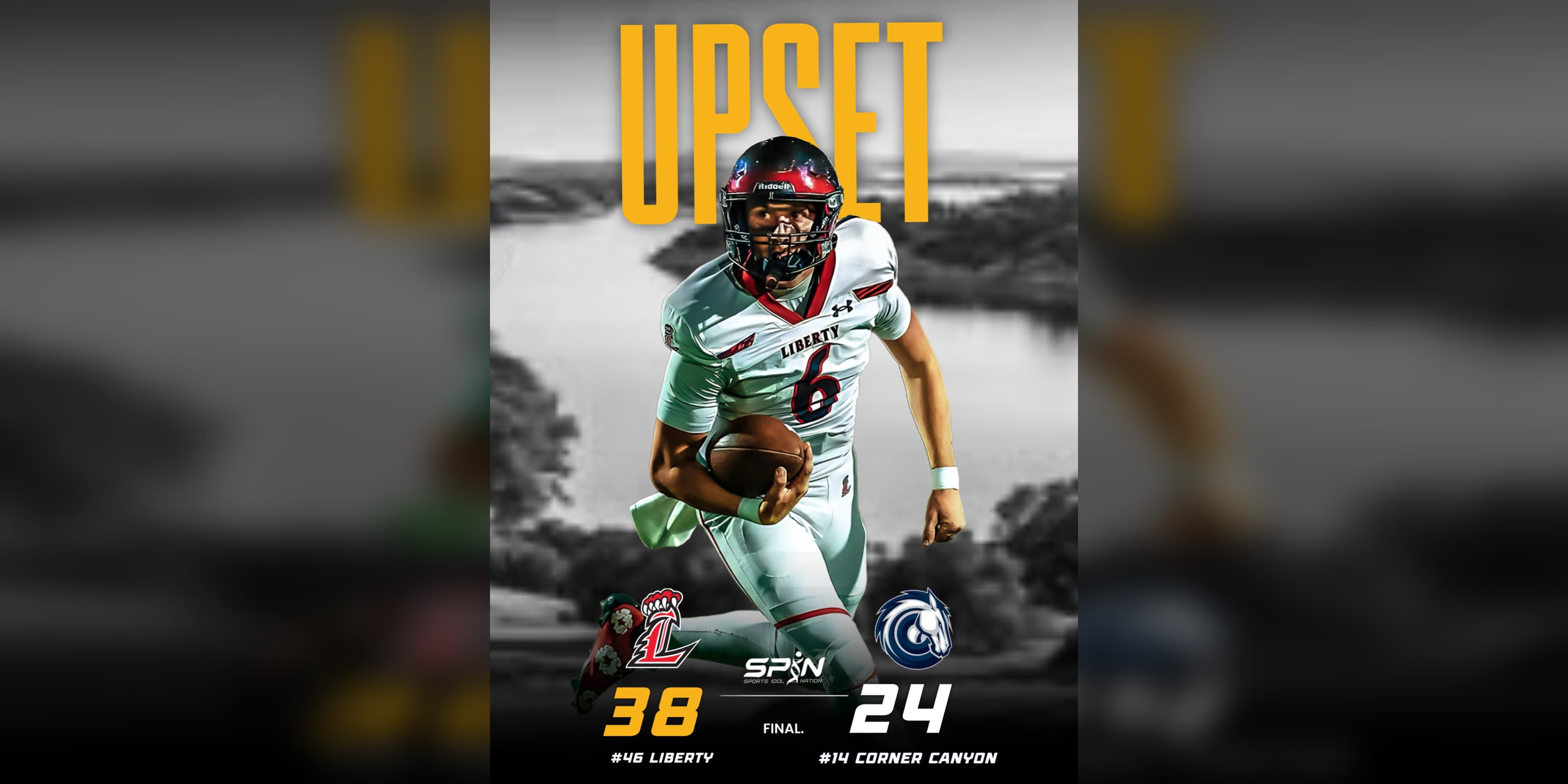 SPIN Media results card reading Upset, final score Liberty 38, Corner Canyon 24, with both school marks and each team's national ranking.