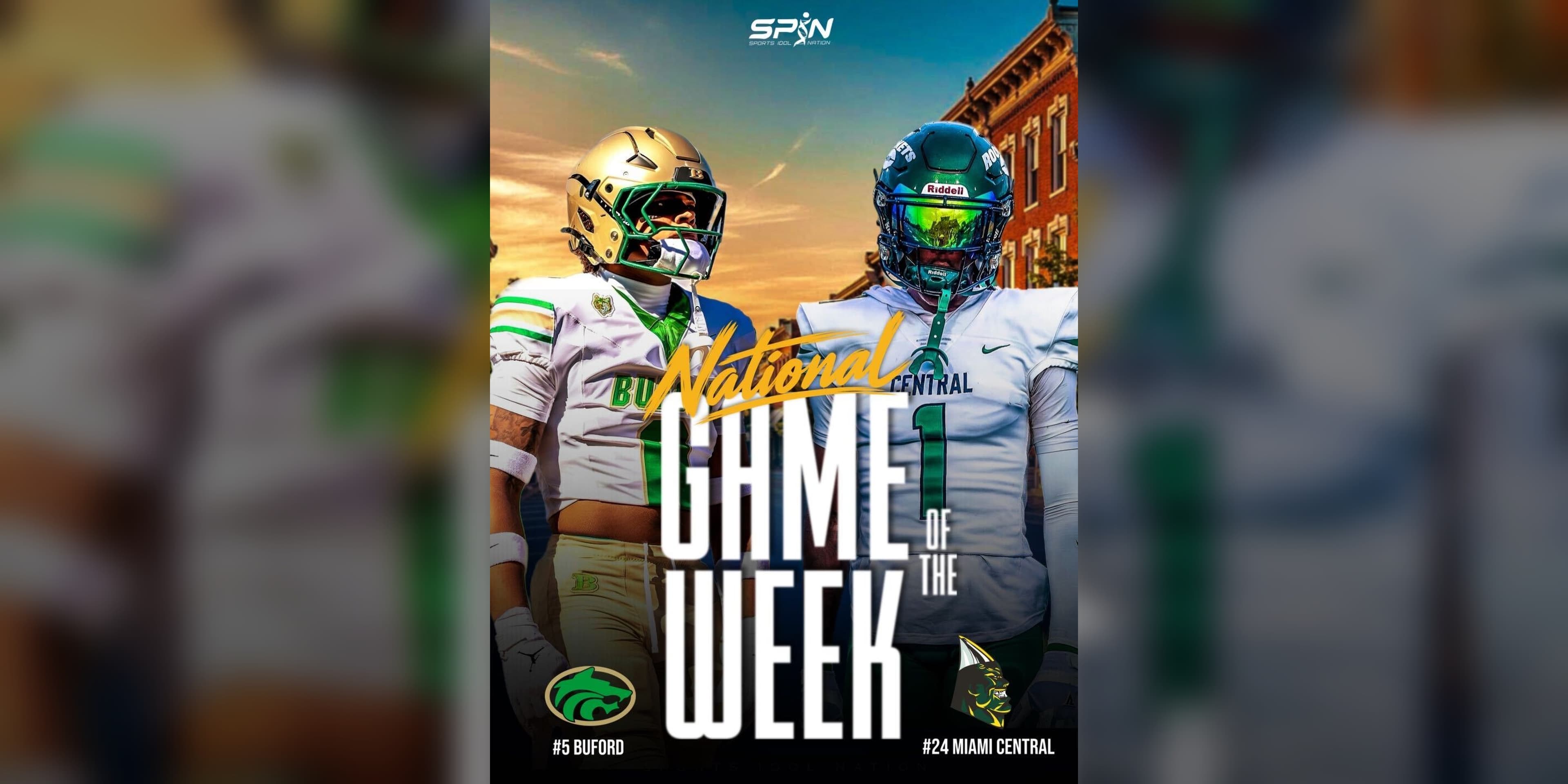 SPIN National Game of the Week graphic for Miami Central at Buford, showing a Buford player in a gold helmet and a Miami Central player in a teal helmet.