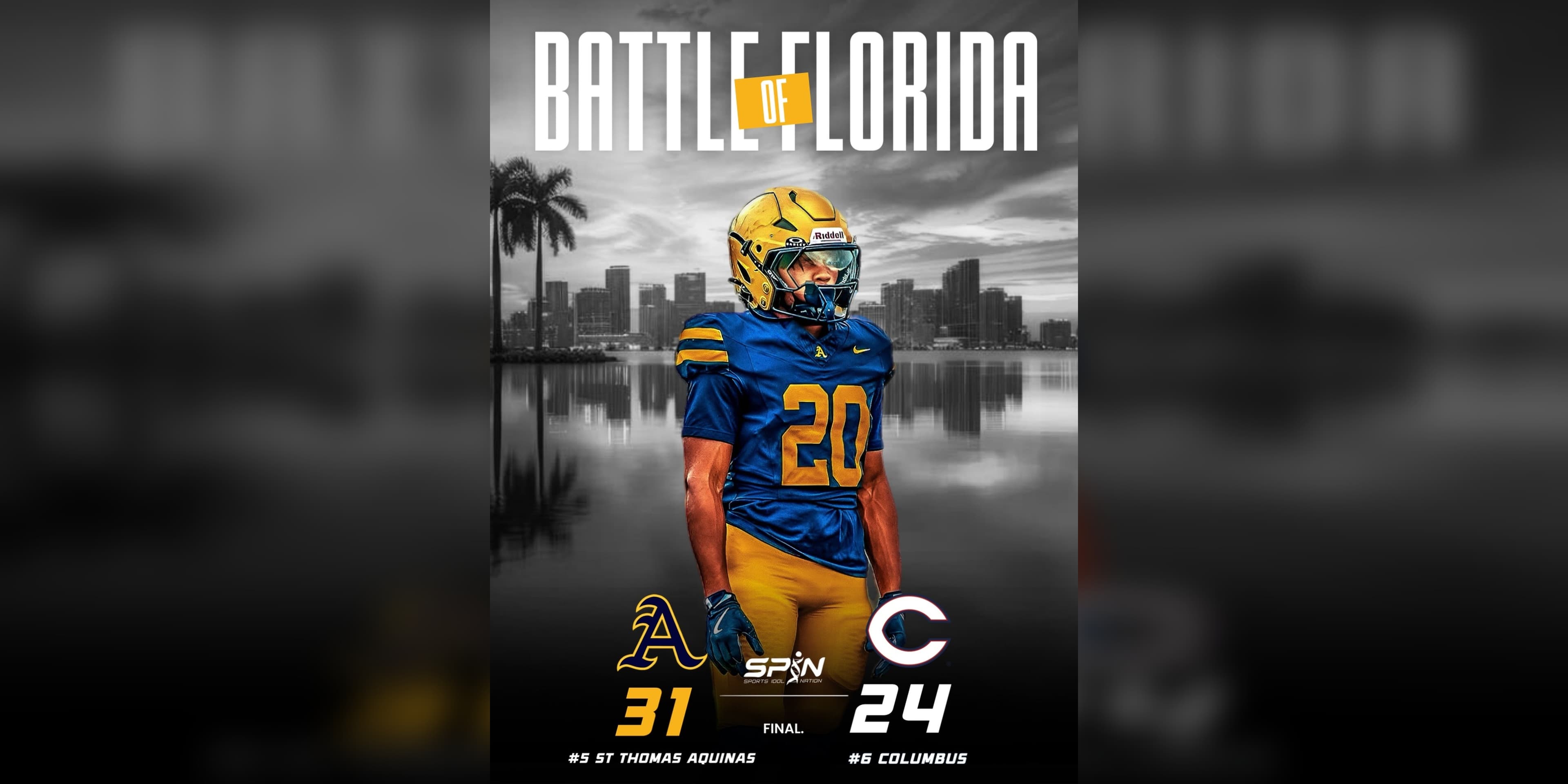 SPIN Media results card reading Battle of Florida, final score St. Thomas Aquinas 31, Columbus 24, with both school marks and each team's national ranking.
