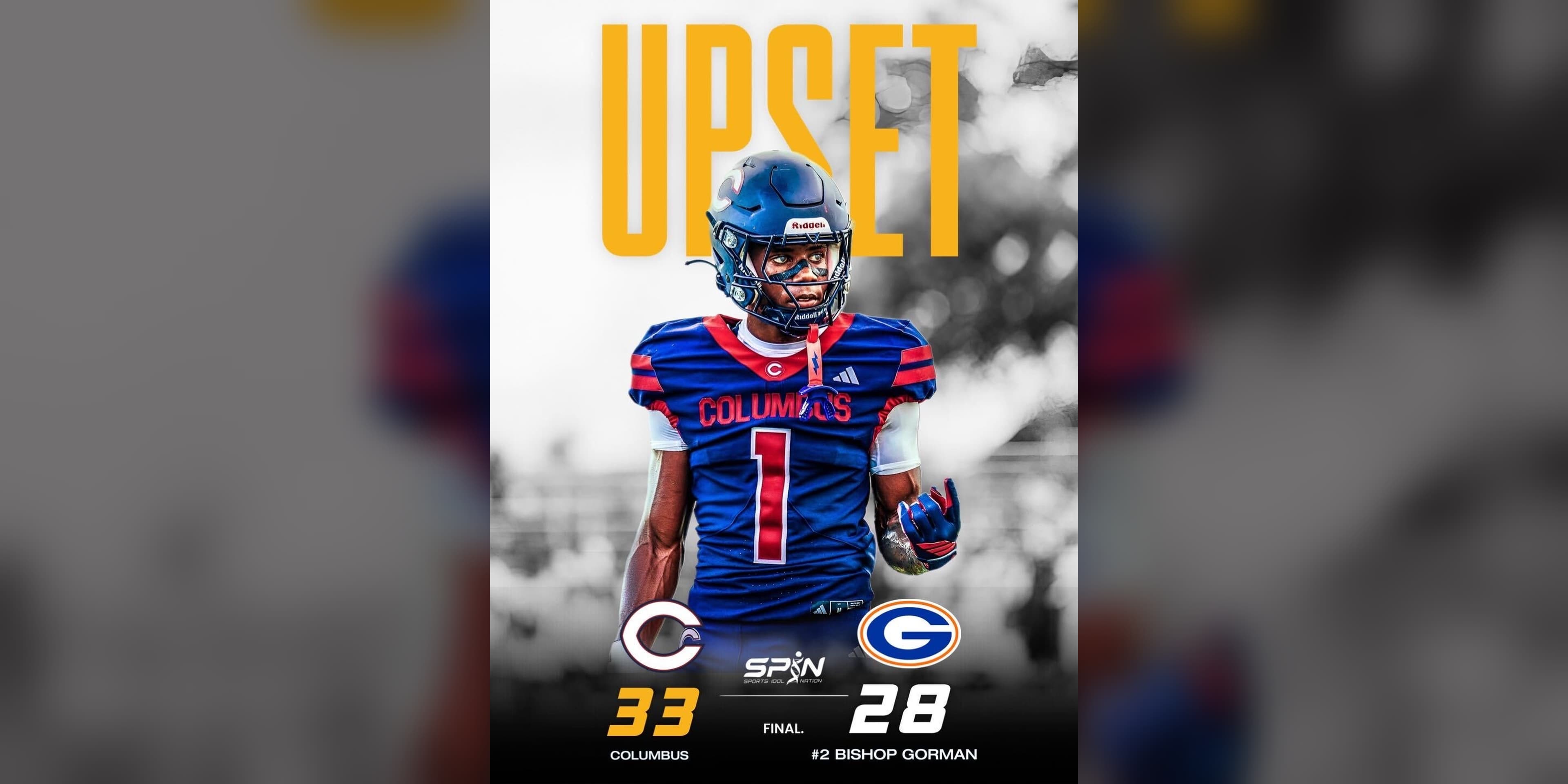 SPIN results card reading UPSET over a photo of a Columbus player in a blue number 1 jersey, with the final score Columbus 33, No. 2 Bishop Gorman 28.