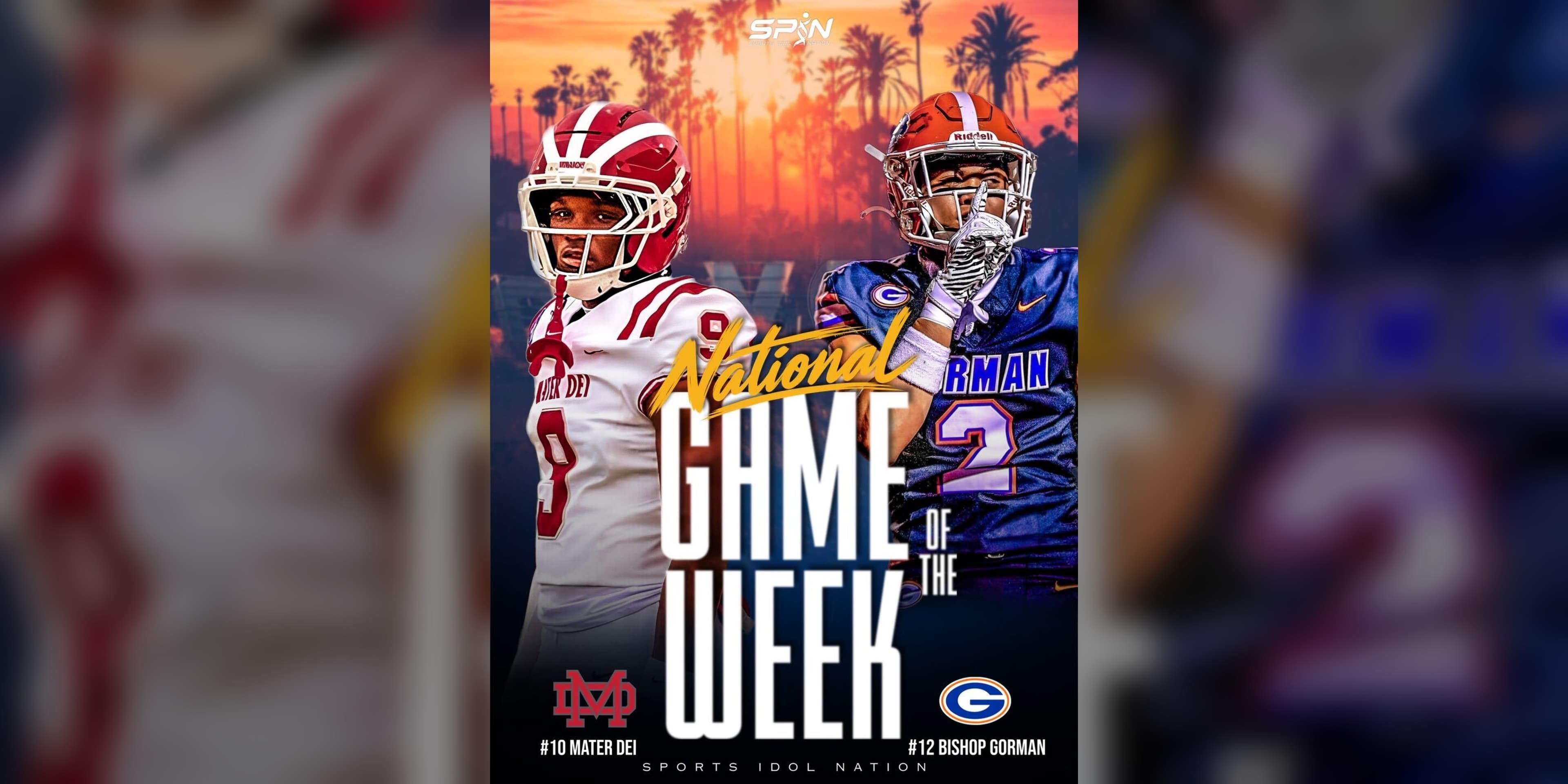 SPIN Media National Game of the Week graphic for Bishop Gorman of Las Vegas at Mater Dei of Santa Ana, high school football, Friday September 18 2026, with Mater Dei at No. 10 and Bishop Gorman at No. 12 on the SPIN Power 100.