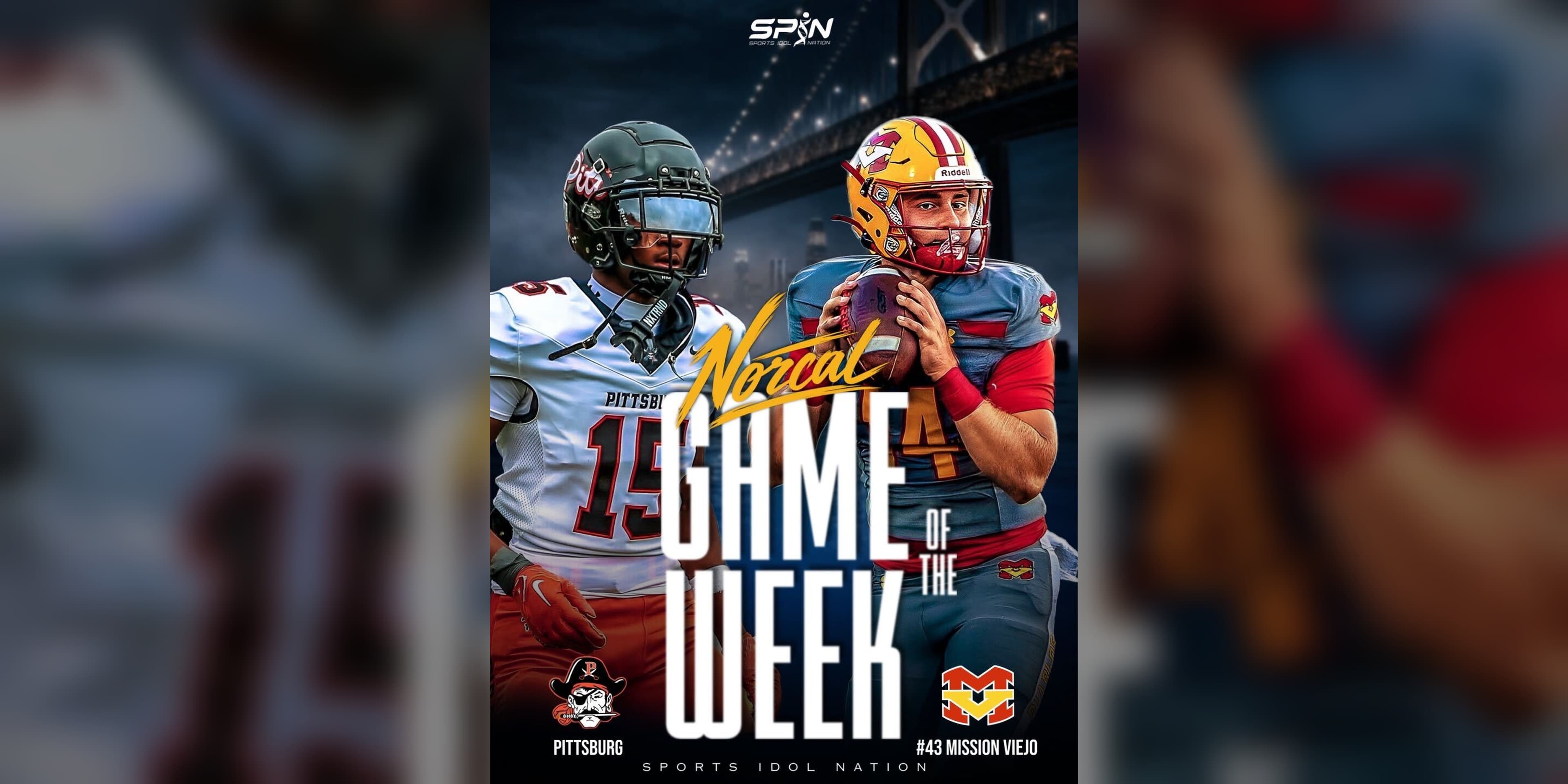 SPIN Media NorCal Game of the Week graphic for Pittsburg of California at Mission Viejo, California high school football, Friday September 18 2026, with Mission Viejo at No. 43 on the SPIN Power 100.